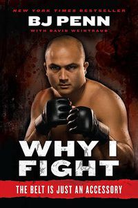 Cover image for Why I Fight: The Belt Is Just an Accessory