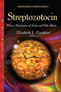 Cover image for Streptozotocin: Uses, Mechanism of Action & Side Effects