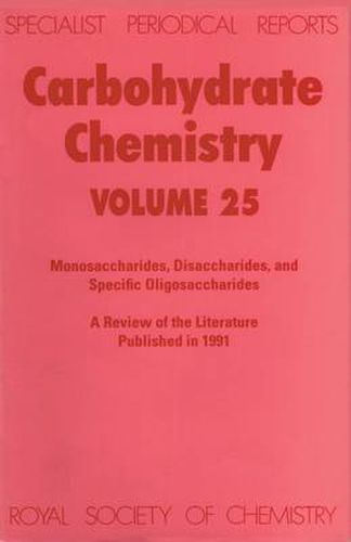 Cover image for Carbohydrate Chemistry: Volume 25