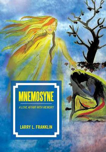 Cover image for Mnemosyne: A Love Affair with Memory