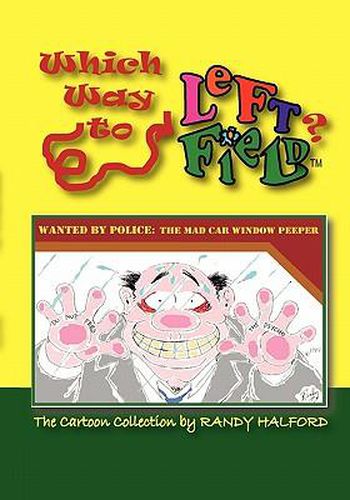 Cover image for Which Way to Left Field?: The Cartoon Collection by Randy Halford