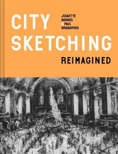 Cover image for City Sketching Reimagined: Ideas, exercises, inspiration