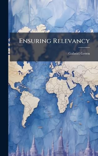 Cover image for Ensuring Relevancy