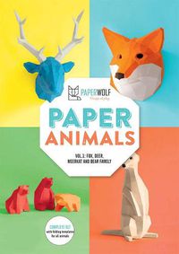 Cover image for Paper Animals (Volume 1): Fox, Deer, Meerkat and Bear Family