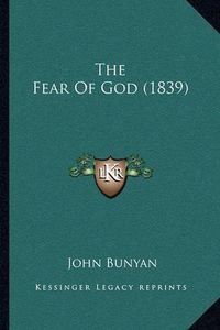 Cover image for The Fear of God (1839)