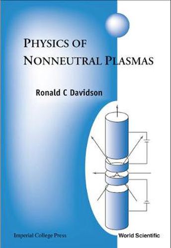 Cover image for Physics Of Nonneutral Plasmas