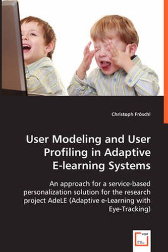 Cover image for User Modeling and User Profiling in Adaptive