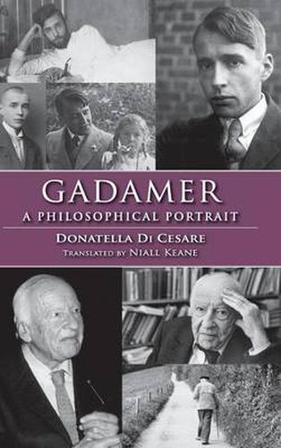 Gadamer: A Philosophical Portrait