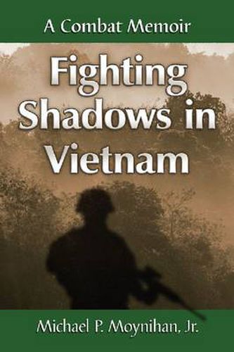 Cover image for Fighting Shadows in Vietnam: A Combat Memoir