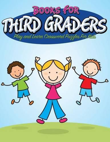 Books For Third Graders: Play and Learn Crossword Puzzles For Kids