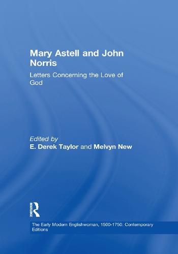Mary Astell and John Norris: Letters Concerning the Love of God