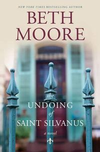 Cover image for The Undoing of Saint Silvanus