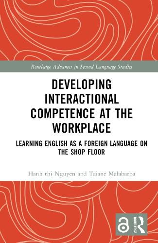 Cover image for Developing Interactional Competence at the Workplace