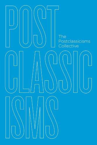 Cover image for Postclassicisms