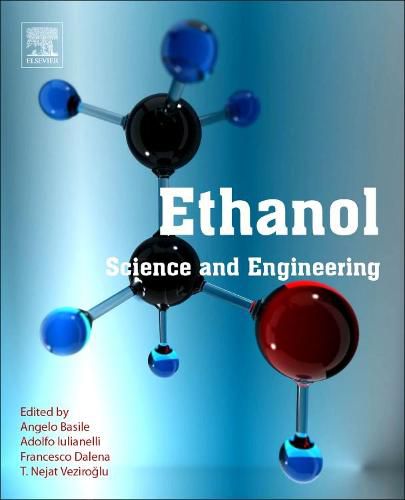 Cover image for Ethanol: Science and Engineering