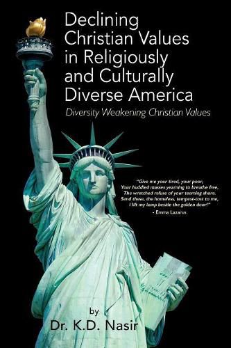 Cover image for Declining Christian Values in Religiously and Culturally Diverse America: Diversity Weakening Christian Values