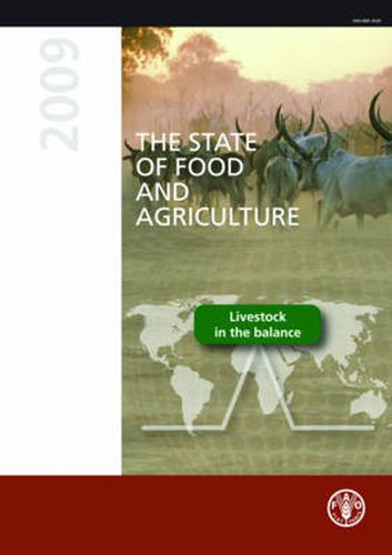 The State of Food and Agriculture 2009: Livestock in the Balance