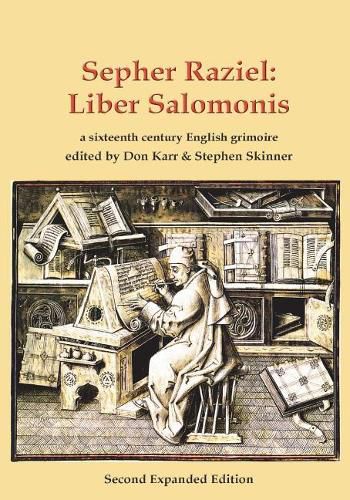 Sepher Raziel: Liber Salomonis: a sixteenth century English grimoire