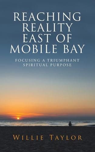 Cover image for Reaching Reality East of Mobile Bay