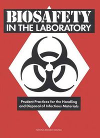 Cover image for Biosafety in the Laboratory: Prudent Practices for Handling and Disposal of Infectious Materials