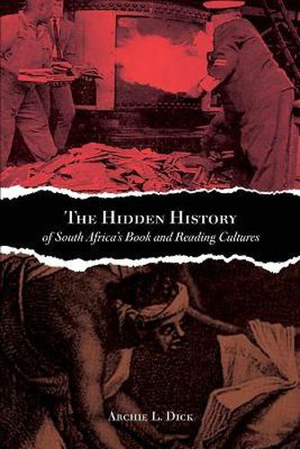 Cover image for The Hidden History of South Africa's Book and Reading Cultures