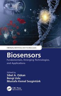 Cover image for Biosensors: Fundamentals, Emerging Technologies, and Applications