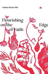 Cover image for Flourishing on the Edge of Faith