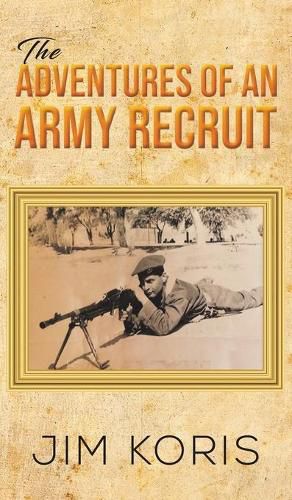 Cover image for The Adventures of an Army Recruit