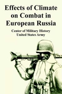 Cover image for Effects of Climate on Combat in European Russia