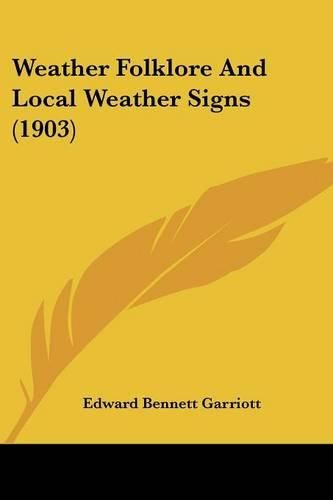 Weather Folklore and Local Weather Signs (1903)