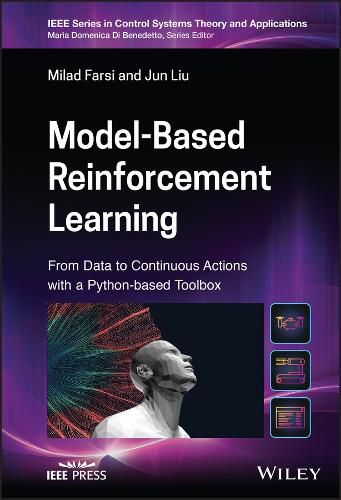 Cover image for Model-Based Reinforcement Learning: From Data to A ctions with a Python-based Toolbox