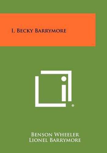 Cover image for I, Becky Barrymore