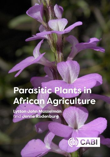 Cover image for Parasitic Plants in African Agriculture