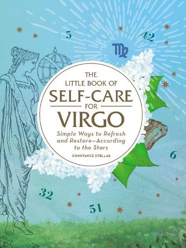 The Little Book of Self-Care for Virgo: Simple Ways to Refresh and Restore-According to the Stars