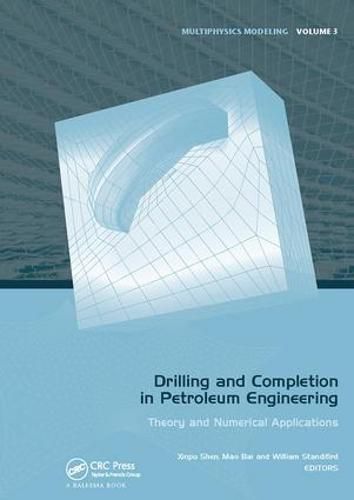 Cover image for Drilling and Completion in Petroleum Engineering: Theory and Numerical Applications