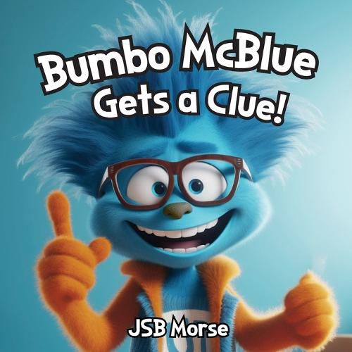 Cover image for Bumbo McBlue Gets a Clue!