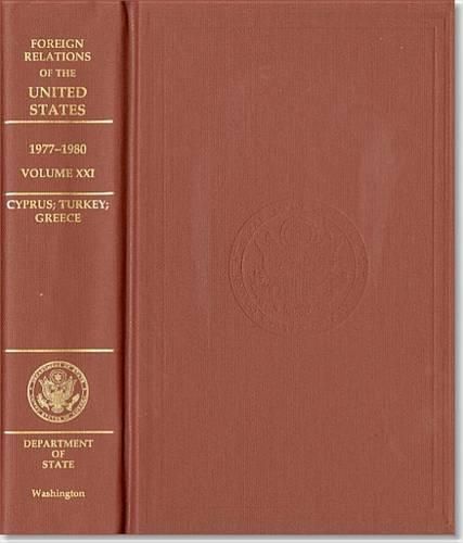 Foreign Relations of the United States, 1964-1968, Volume XVI: Cyprus; Greece; Turkey