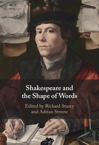 Cover image for Shakespeare and the Shape of Words