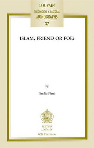 Cover image for Islam, Friend or Foe?