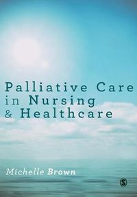 Cover image for Palliative Care in Nursing and Healthcare