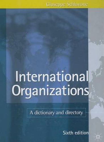 Cover image for International Organizations: A Dictionary and Directory