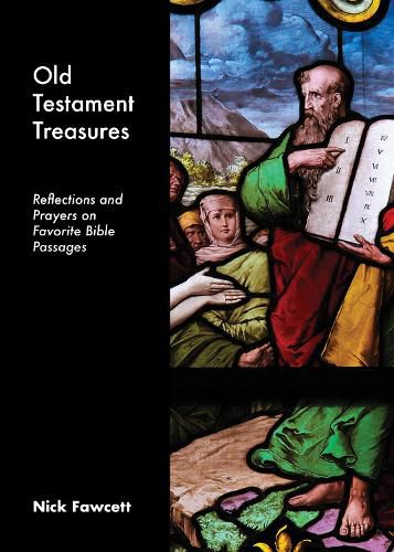 Cover image for Old Testament Treasures: Reflections and Prayers on Favorite Bible Passages