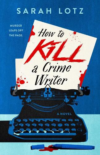 Cover image for How to Kill a Crime Writer