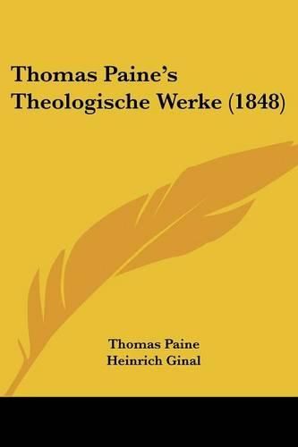 Thomas Paine's Theologische Werke (1848)