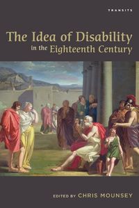 Cover image for The Idea of Disability in the Eighteenth Century