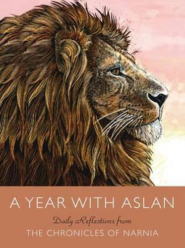 Cover image for A Year with Aslan: Daily Reflections from The Chronicles of Narnia