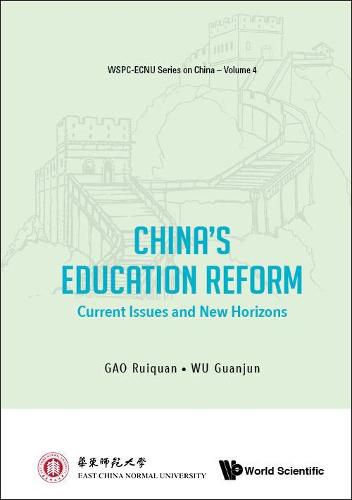 Cover image for China's Education Reform: Current Issues And New Horizons