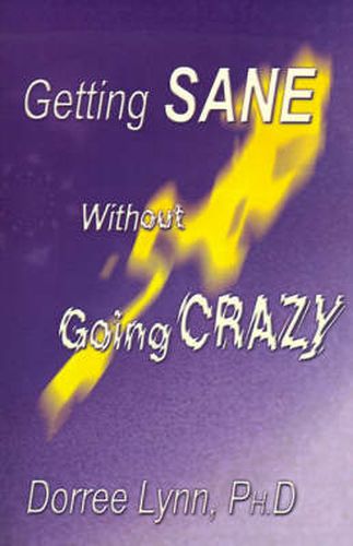 Cover image for Getting Sane Without Going Crazy