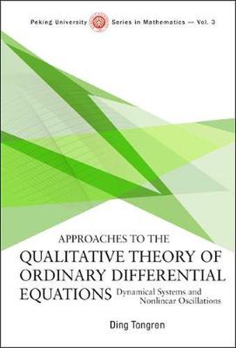 Cover image for Approaches To The Qualitative Theory Of Ordinary Differential Equations: Dynamical Systems And Nonlinear Oscillations