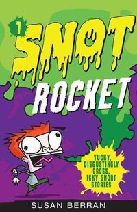 Cover image for Snot Rocket: Volume 1